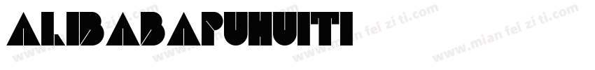 ALIBABAPUHUITI 8085字体转换